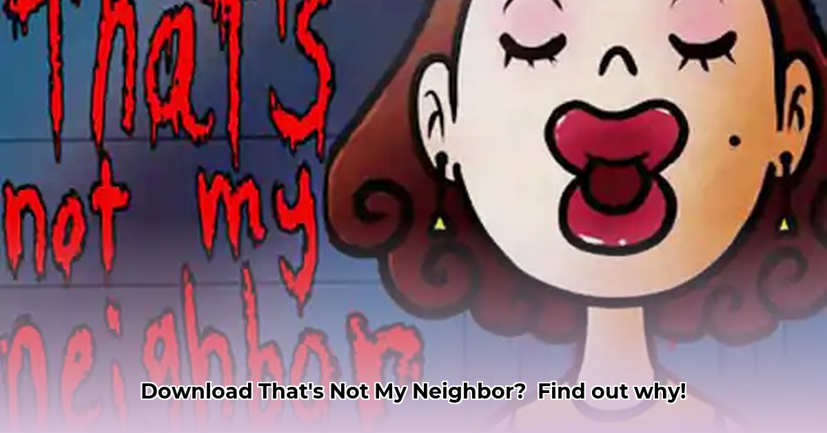 that-s-not-my-neighbor-download-pc